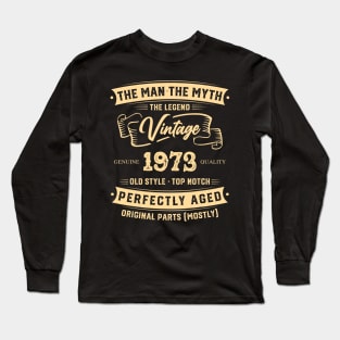 The Legend Vintage 1973 Perfectly Aged Long Sleeve T-Shirt